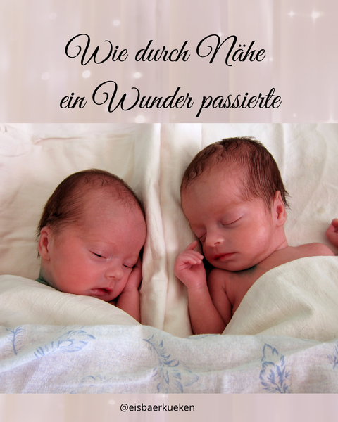 Wie durch Nähe ein Wunder passierte...